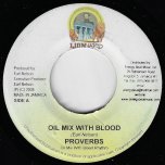 Oil With Blood / Problems - Proverbs / Flamze