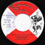 One Life To Live One Love To Give / My Best Dress - Phyllis Dillon With Tommy McCook / Tommy McCook And The Supersonics