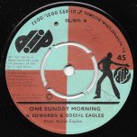 One Sunday Morning / Mysterious Nature - Rupie Edwards And The Social Eagles / The African Brothers