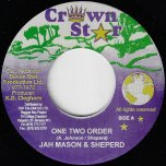 One Two Order / Its Serious - Jah Mason And Sheperd