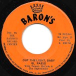 Out The Light Baby / Mosquito 1 - Dennis Alcapone With Tommy McCook And The Supersonics