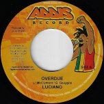 Overdue / Solid Ground Riddim - Luciano