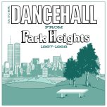 JA to BK: Dancehall From Park Heights 1987-1988 - Various..Barrington Levy..Nuthead..Tony Tuff