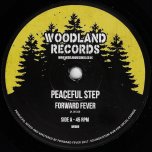 Peaceful Step / Peaceful Dub - Forward Fever