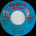 People To Be Free / Press On  - Ras Shiloh / Simple Man