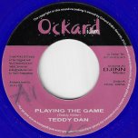 Playing The Game / Willie Lynch - Teddy Dan / MSD And Constant