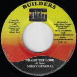 Praise The Lord / Ver - Mikey General