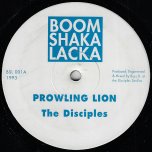 Prowling Lion / Prowling Lion (Version) / Prowling Lion (Version 2) / Downbeat Rock / Downbeat Rock (Version)  Downbeat Rock (Version 2) - The Disciples