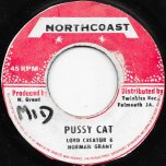 Pussy Cat / Bonononus - Lord Creator And Norman Grant / Cabet Paul And Twinkle All Stars