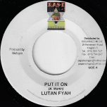 Put It On / Instrumental  - Lutan Fyah