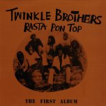 Rasta Pon Top - The Twinkle Brothers