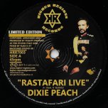 Rastafari Live / Dub - Dixie Peach