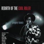 Rebirth Of The Cool Ruler - Various - Gregory Isaacs / Sean Paul / Alborosie / Jesse Royal / Aza Lineage