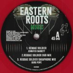 Reggae Soldier / Dub Mix / Saxaphone Mix / East Meets West Horns Mix / Dub Mix 1 / Dub Mix 2 - Jennifer Barrett / Guru Pope / Aba Ariginal