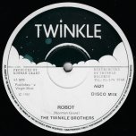 Robot / Dub / Dont Turn Your Back On Us Jah Jah / Dub - Twinkle Brothers