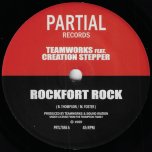 Rockfort Rock / Rockfort Rock Ver - Teamworks Feat Creation Stepper