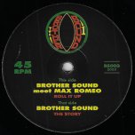 Roll It Up / Dub 1 / Dub 2 / The Story / Dub  - Brother Sound Meet Max Romeo / Brother Sound