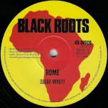 Rome (Extended) / Let Sleeping Dogs Lie (Extended) - Sugar Minott / Devon Russell And Black Roots Players