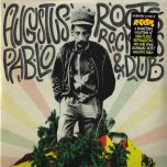 Roots, Rockers And Dub - Augustus Pablo