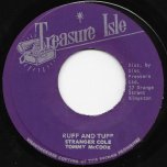Ruff And Tuff / When You Call My Name - Stranger Cole And Tommy McCook / Stranger And Patsy