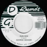Run Dem / Foey Man - George Dekker