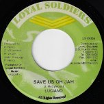 Save Us Oh Jah / Black Shade Rhythm - Luciano