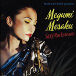 Saxy Rocksteady - Megumi Mesaku