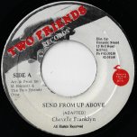 Send From Up Above / Semi Acapella - Chevelle Franklyn