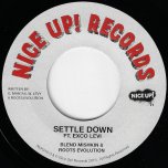 Settle Down / Ver - Blend Mishkin And Roots Evolution Feat Exco Levi