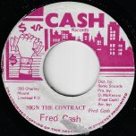 Sign The Contract / Ver - Fred Cash