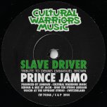 Slave Driver / Slave Dub - Prince Jamo