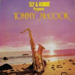 Tommy McCook - Sly And Robbie Presents Tommy McCook