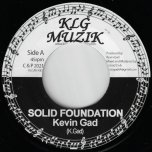Solid Foundation / Solid Foundation Dub - Kevin Gad