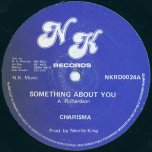 Something About You / Dub Something - Charisma