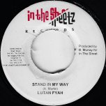 Stand In My Faith / Mo Bay Riddim - Lutan Fyah