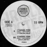 Standing Firm / Standing Firm (Ickles Dub Mix) / Dream Of / Ver - Ickle And Hotsteppas Feat Donovan Kingjay / CW Jones / Lucas Trombone