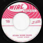 Stars Were Made / Love Me Baby - Laurel Aitken