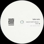 State Of Mind / Extent - Babe Roots Feat Baba Ras / Babe Roots