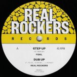 Step Up / Dub Up / Step Out / Step Up Riddim - Fidel / Alpha Pup / Real Rockers