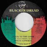 Stick To The Good / Ras Did It - Mikey General / Brown Lion