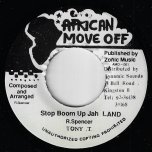 Stop Boom Up Jah Land / Remix - Tony T