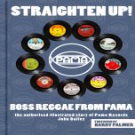 STRAIGHTEN UP Boss Reggae From Pama - John Bailey