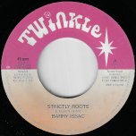 Strictly Roots / Ver - Barry Issac / Twinkle Riddim Section