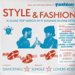 Style And Fashion  - Various..General Levy..Cutty Ranks..Asher Senator..Dee Sharp..Top Cat