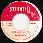 Sunday Coming / Another Night - Alton Ellis / The Soul Sisters