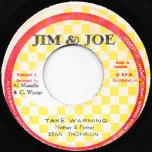 Take Warning / Daddy Dub Mamma - Stan Thompson / King Tubbys