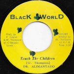 Teach The Children / Black World Ver - Doctor Alimantado / Black World All Stars