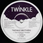 The Almighty Power / Ver / Dub / Babylon Is Falling Down / Ver / Dub - Twinkle Brothers
