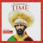 The Beginnning Of Time / Loud City Dub Mix - Eesah With Capleton And Lutan Fyah