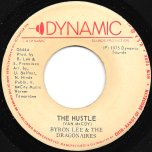 The Hustle / Hustle Reggae Ver - Byron Lee And The Dragonaires